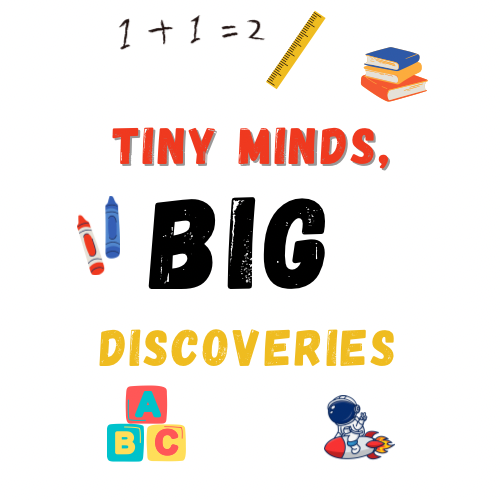 Tiny Minds, Big Discoveries. 